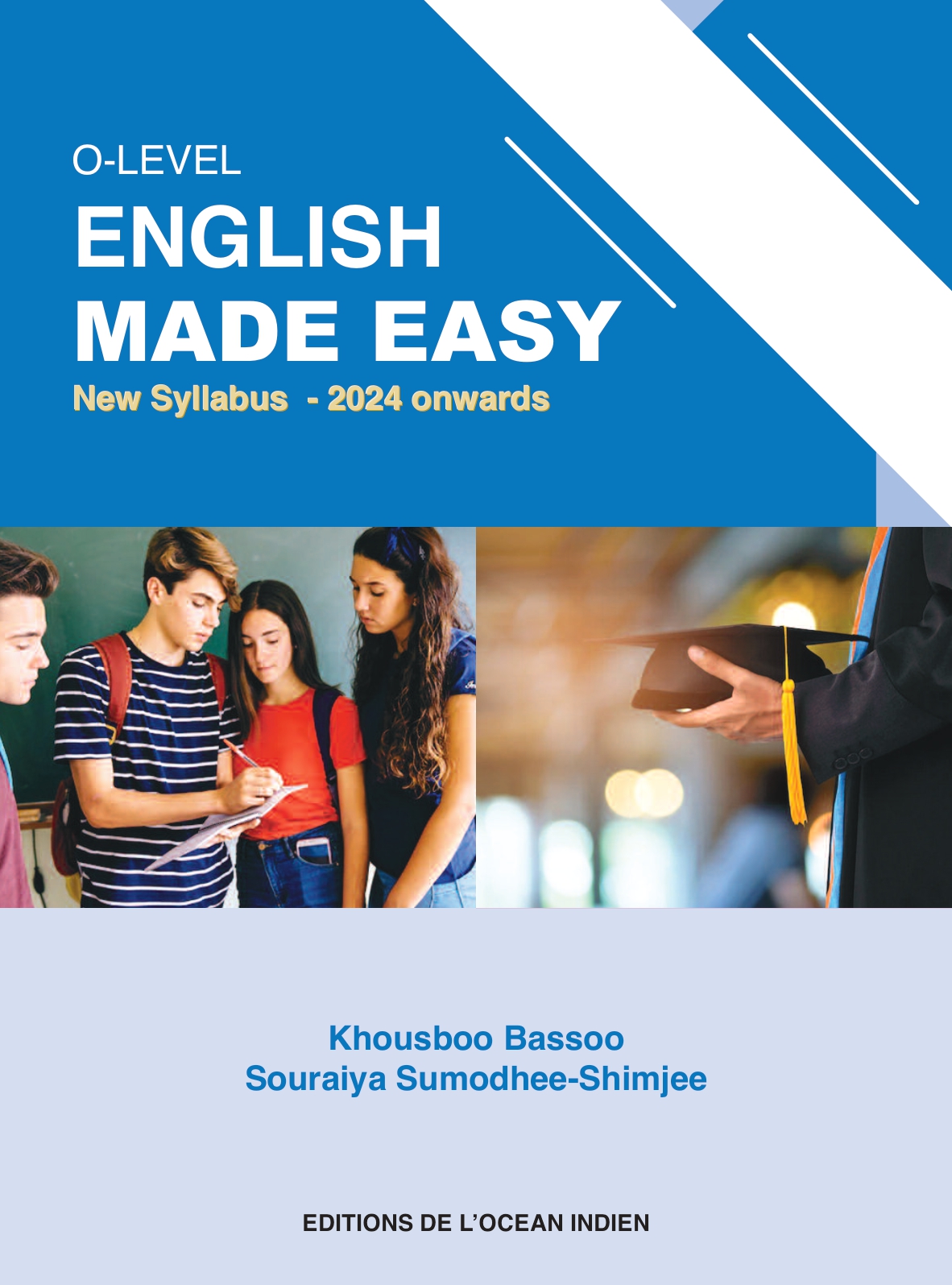 O Level English Made Easy - Shimjee / Bassoo